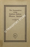 Book cover of The Locomotives of the Southern Railway (Western Section) by TILLING, W.G.